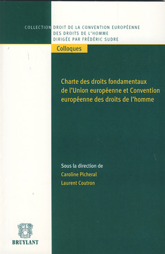 Couverture de l’ouvrage Charte des droits fondamentaux de l'Union européenne et Convention européenne des droits de l'homme