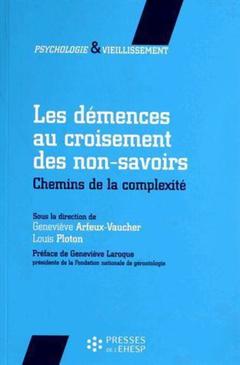 Cover of the book Les démences au croisement des non-savoirs