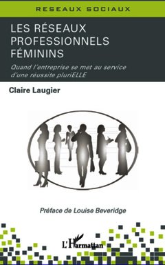 Cover of the book Les réseaux professionnels féminins