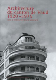 Couverture de l’ouvrage Architecture du canton de Vaud 1920-1975