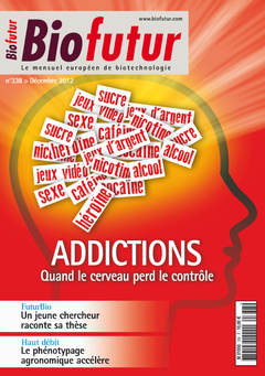Couverture de l’ouvrage Biofutur N° 338 : Addictions. Quand le cerveau perd le contrôle (Décembre 2012)