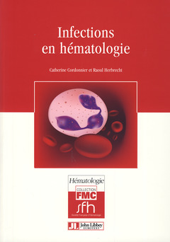 Couverture de l’ouvrage Infections en hématologie