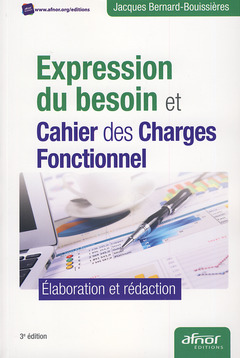 Cover of the book Expression du besoin et cahier des charges fonctionnel