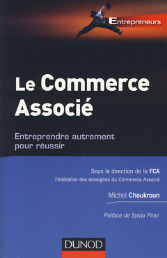 Cover of the book Le commerce associé - Entreprendre autrement pour réussir
