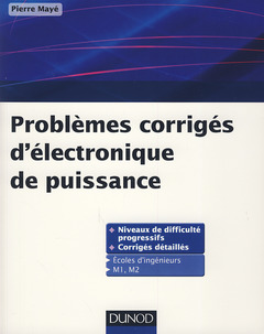 Cover of the book Problèmes corrigés d'électronique de puissance