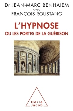 Couverture de l’ouvrage L'Hypnose ou les portes de la guérison