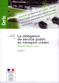 Cover of the book La délégation de service public en transport urbain 
