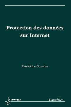 Couverture de l’ouvrage Protection des données sur Internet