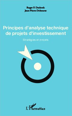 Couverture de l’ouvrage Principes d'analyse technique de projets d'investissement