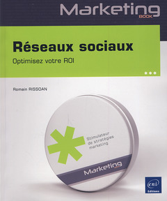 Cover of the book Réseaux sociaux - Optimisez votre ROI