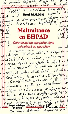 Couverture de l’ouvrage Maltraitance en EHPAD