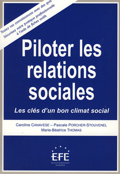 Couverture de l’ouvrage PILOTER LES RELATIONS SOCIALES