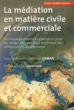 Couverture de l’ouvrage La Médiation en matière civile et commerciale
