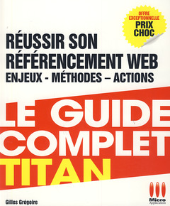 Couverture de l’ouvrage GUIDE COMPLET TITAN REUSSIR REFERENCEME