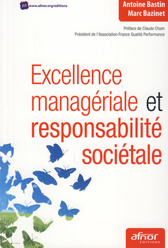 Couverture de l’ouvrage Excellence managériale et responsabilité sociétale