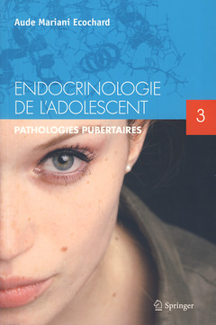 Couverture de l’ouvrage Endocrinologie de l'adolescent - Tome 3