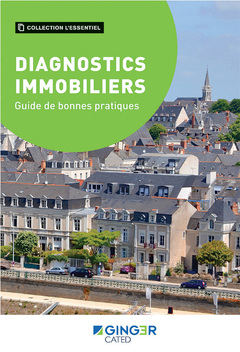 Couverture de l’ouvrage Guide de bonnes pratiques des diagnostics immobiliers