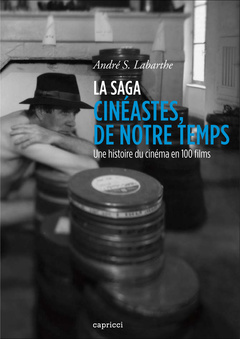 Cover of the book La saga cinéaste de notre temps