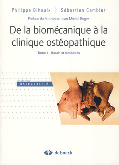 Cover of the book De la biomécanique à la clinique ostéopathique