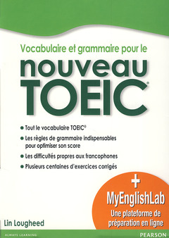 Couverture de l’ouvrage Vocabulaire pour le nouveau TOEIC + My English Lab en ligne