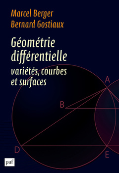 Couverture de l’ouvrage Géométrie différentielle : variétés, courbes et surfaces
