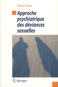 Couverture de l’ouvrage Approche psychiatrique des déviances sexuelles