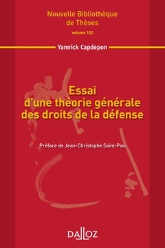 Couverture de l’ouvrage Essai d'une théorie générale des droits de la défense - Volume 122