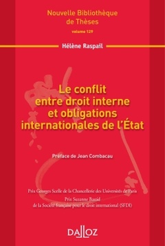 Couverture de l’ouvrage Le conflit entre droit interne et obligations internationale de l'État - Volume 129
