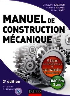 Couverture de l’ouvrage Manuel de construction mécanique - 3ème édition