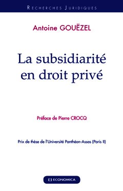 Couverture de l’ouvrage La subsidiarité en droit privé