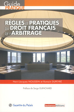 Cover of the book REGLES ET PRATIQUES DU DROIT FRANCAIS DE L'ARBITRAGE