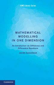 Cover of the book Mathematical Modelling in One Dimension