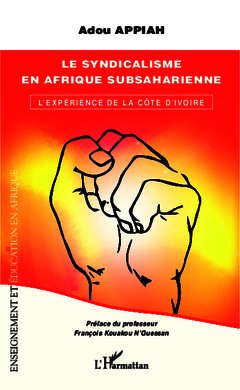 Couverture de l’ouvrage Le syndicalisme en Afrique subsaharienne