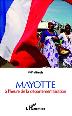 Couverture de l’ouvrage Mayotte à l'heure de la départementalisation