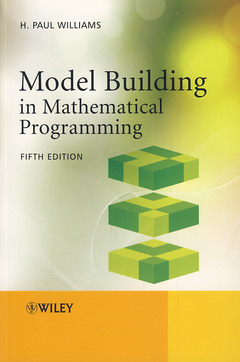 Couverture de l’ouvrage Model Building in Mathematical Programming 