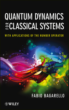 Couverture de l’ouvrage Quantum Dynamics for Classical Systems