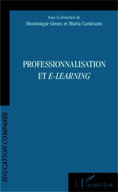 Couverture de l’ouvrage Professionnalisation et e-learning