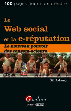 Cover of the book le web social et la e-réputation