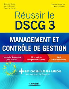 Couverture de l’ouvrage Réussir le DSCG 3 - Management et contrôle de gestion