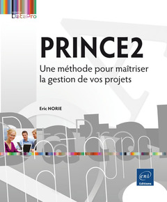 Cover of the book PRINCE2 - Une méthode pour maîtriser la gestion de vos projets