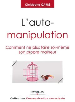 Cover of the book L'auto-manipulation