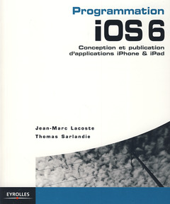 Couverture de l’ouvrage Programmation iOS 6