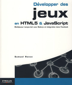 Couverture de l’ouvrage Développer des jeux en HTML5 et JavaScript