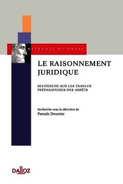 Cover of the book Le raisonnement juridique - Recherche sur les travaux préparatoires des arrêts