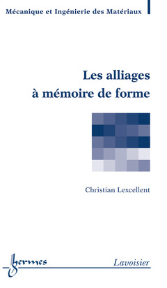 Cover of the book Les alliages à mémoire de forme 