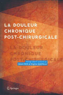 Cover of the book La douleur chronique post-chirurgicale