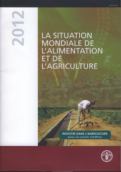 Cover of the book La situation mondiale de l'alimentation et de l'agriculture 2012