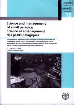 Cover of the book Science and management of small pelagics / Science et aménagement des petits pélagiques