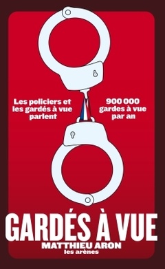Cover of the book Gardés à vue