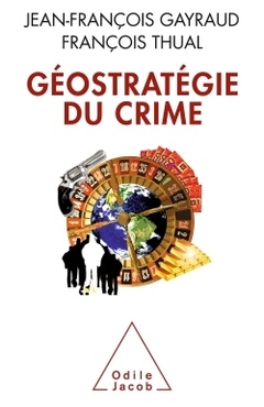 Couverture de l’ouvrage Géostratégie du crime